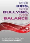 Cyber Kids, Cyber Bullying, Cyber Balance - eBook