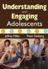 Understanding and Engaging Adolescents - eBook