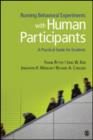 Running Behavioral Studies With Human Participants : A Practical Guide - Book
