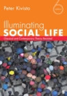 Illuminating Social Life : Classical and Contemporary Theory Revisited - Book