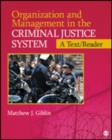 Organization and Management  in the Criminal Justice System : A Text/Reader - Book