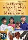 The Effective School Leader's Guide to Management - eBook