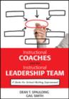 Instructional Coaches and the Instructional Leadership Team : A Guide for School-Building Improvement - Book