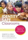 Identity Safe Classrooms, Grades K-5 : Places to Belong and Learn - Book
