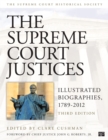 The Supreme Court Justices : Illustrated Biographies, 1789-2012 - eBook