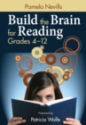 Build the Brain for Reading, Grades 4–12 - eBook