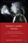 System under Stress : The Challenge to 21st Century Governance - Book