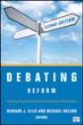 Debating Reform : Conflicting Perspectives on How to Fix the American Political System - Book