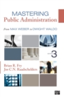 Mastering Public Administration : From Max Weber to Dwight Waldo - Book
