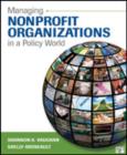 Managing Nonprofit Organizations in a Policy World - Book