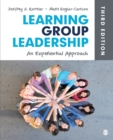 Learning Group Leadership : An Experiential Approach - Book