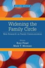 Widening the Family Circle : New Research on Family Communication - Book