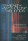 The Health Psychology Handbook : Practical Issues for the Behavioral Medicine Specialist - eBook