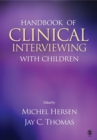 Handbook of Clinical Interviewing With Children - eBook
