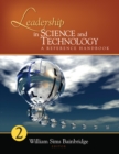 Leadership in Science and Technology: A Reference Handbook - eBook