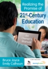 Realizing the Promise of 21st-Century Education : An Owner's Manual - eBook