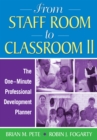 From Staff Room to Classroom II : The One-Minute Professional Development Planner - eBook