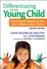 Differentiating for the Young Child : Teaching Strategies Across the Content Areas, PreK-3 - eBook