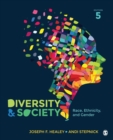 Diversity and Society : Race, Ethnicity, and Gender - Book