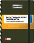 The Common Core Companion: The Standards Decoded, Grades 6-8 : What They Say, What They Mean, How to Teach Them - Book