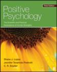 Positive Psychology : The Scientific and Practical Explorations of Human Strengths - Book