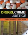 Drugs, Crime, and Justice - Book