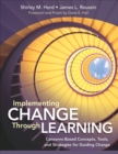Implementing Change Through Learning : Concerns-Based Concepts, Tools, and Strategies for Guiding Change - eBook
