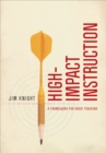 High-Impact Instruction : A Framework for Great Teaching - eBook