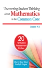 Uncovering Student Thinking About Mathematics in the Common Core, Grades K–2 : 20 Formative Assessment Probes - eBook