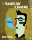The Psychology of Language : An Integrated Approach - Book