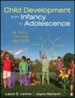 Child Development From Infancy to Adolescence : An Active Learning Approach - Book