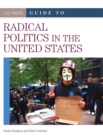 CQ Press Guide to Radical Politics in the United States - Book