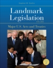 Landmark Legislation 1774-2012 : Major U.S. Acts and Treaties - eBook