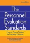 The Personnel Evaluation Standards : How to Assess Systems for Evaluating Educators - eBook