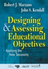 Designing and Assessing Educational Objectives : Applying the New Taxonomy - eBook