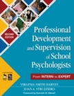 Professional Development and Supervision of School Psychologists : From Intern to Expert - eBook