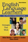 English Language Learners in Your Classroom : Strategies That Work - eBook