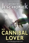 My Cannibal Lover - eBook
