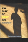 Play of Light and Shadow - eBook