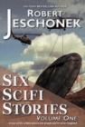 Six Scifi Stories Volume One - eBook