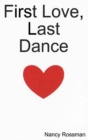 First Love, Last Dance - eBook