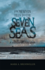 From Seven Hills to the Seven Seas : A Memoir of a Boy Adrift - eBook