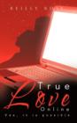 True Love Online : Yes, It Is Possible - Book