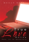 True Love Online : Yes, It Is Possible - eBook