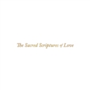 The Sacred Scriptures of Love - eBook