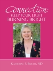 Connection : Keep Your Light Burning Bright - Book