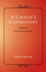 A Layman's Commentary : Acts of the Apostles - Book