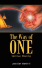 The Way of One : Spiritual Healing - Book