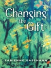 Changing the Gift - eBook