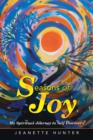 Seasons of Joy : My Spiritual Journey to Self Discovery - Book